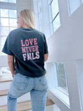 Load image into Gallery viewer, Love Never Fails Tee