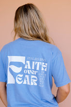 Load image into Gallery viewer, Faith Over Fear Tee