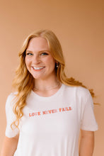 Load image into Gallery viewer, Love Never Fails Tee