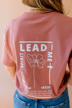 Load image into Gallery viewer, Spirit Lead Me Tee