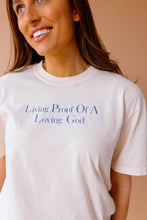 Load image into Gallery viewer, Living Proof Tee