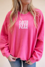 Load image into Gallery viewer, Faith Over Fear Pullover