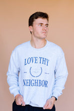 Load image into Gallery viewer, Love Thy Neighbor Pullover
