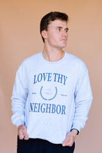 Load image into Gallery viewer, Love Thy Neighbor Pullover
