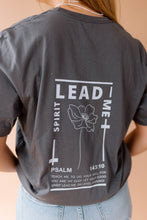 Load image into Gallery viewer, Spirit Lead Me Tee
