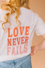 Load image into Gallery viewer, Love Never Fails Tee
