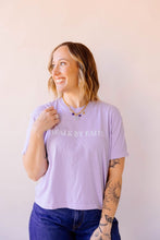 Load image into Gallery viewer, Walk by Faith Hemmed Tee
