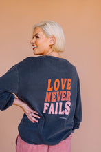 Load image into Gallery viewer, Love Never Fails Pullover
