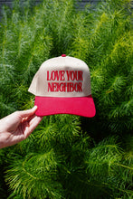 Load image into Gallery viewer, Love Your Neighbor Hat
